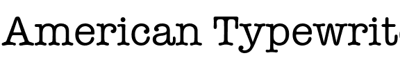美式打字机效果的英文字体American Typewrite